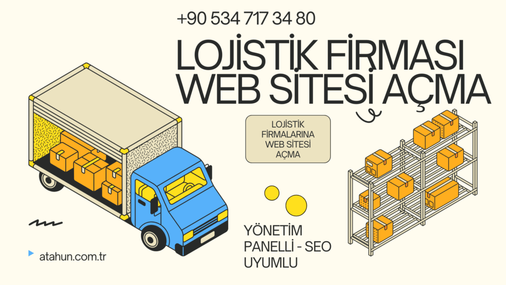 Lojistik Web Tasarım | Lojistik Sitesi Açma Fiyatları